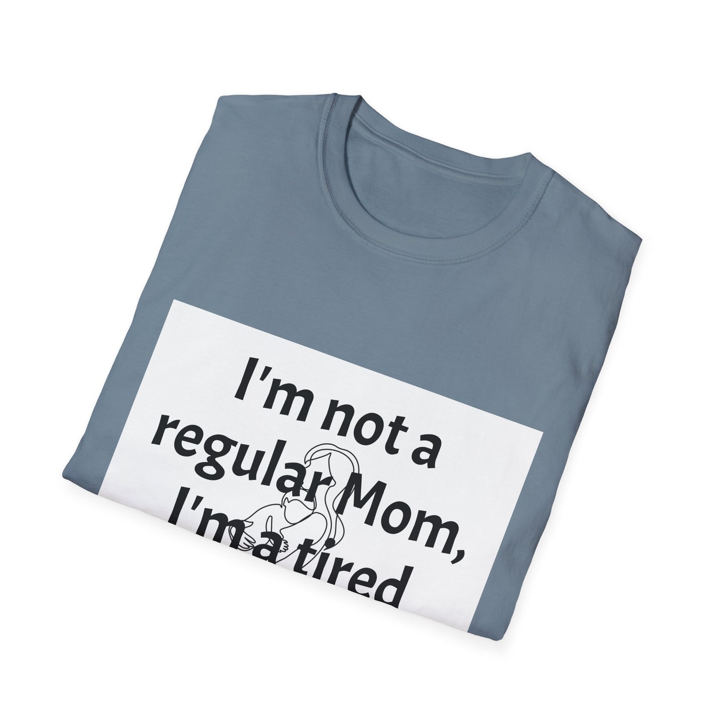 Funny Tired Mom T-Shirt - Unisex Softstyle Tee for Mothers