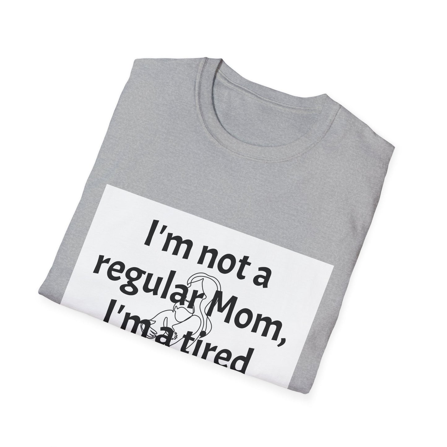 Funny Tired Mom T-Shirt - Unisex Softstyle Tee for Mothers